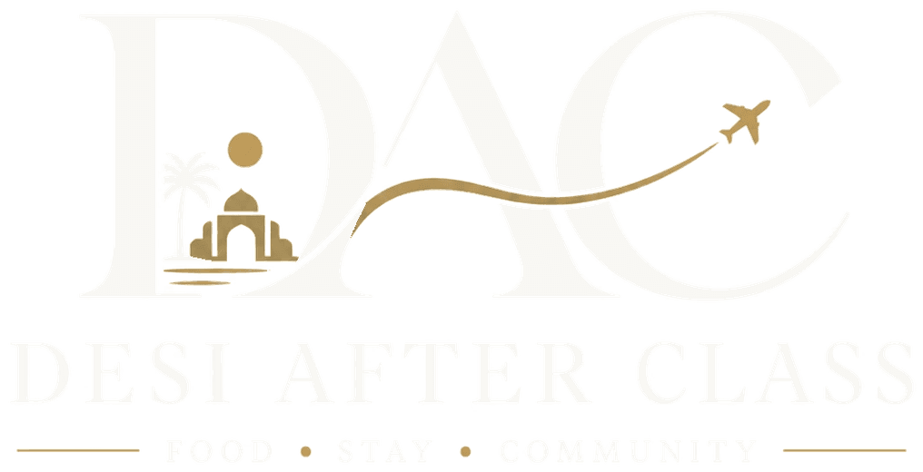 DAC — Desi After Class: Food · Stay · Community